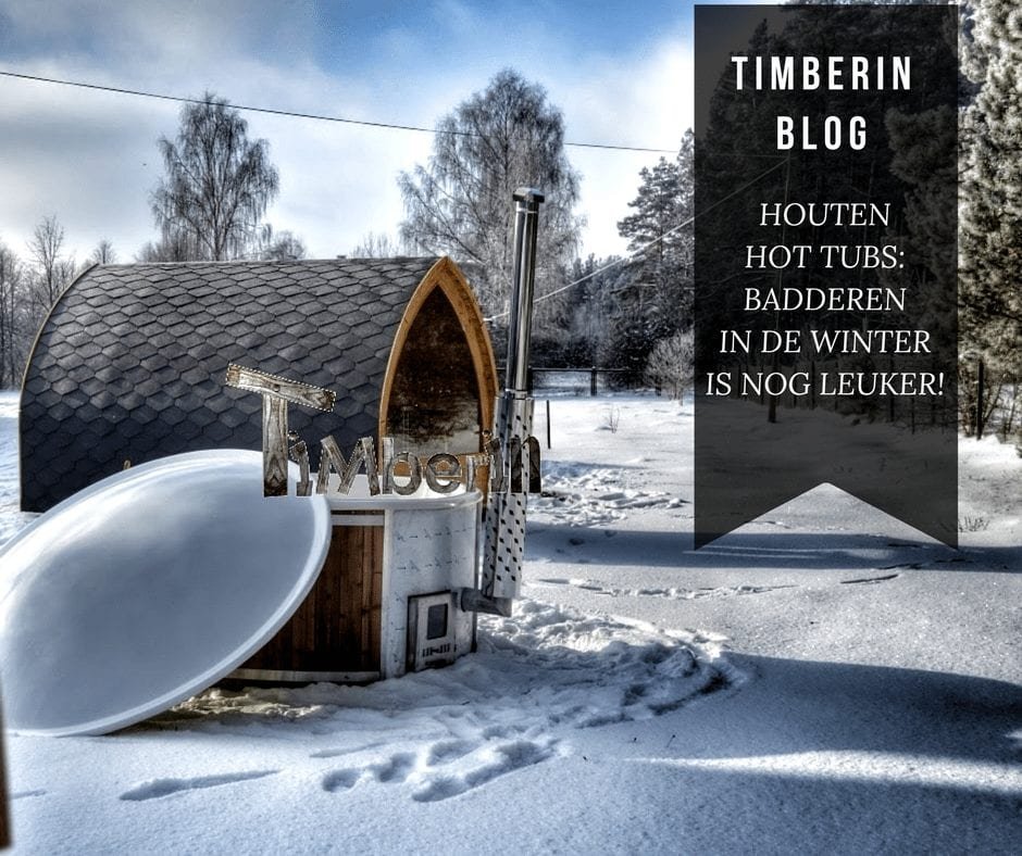 HOUTEN HOT TUBS BADDEREN IN DE WINTER IS NOG LEUKER!